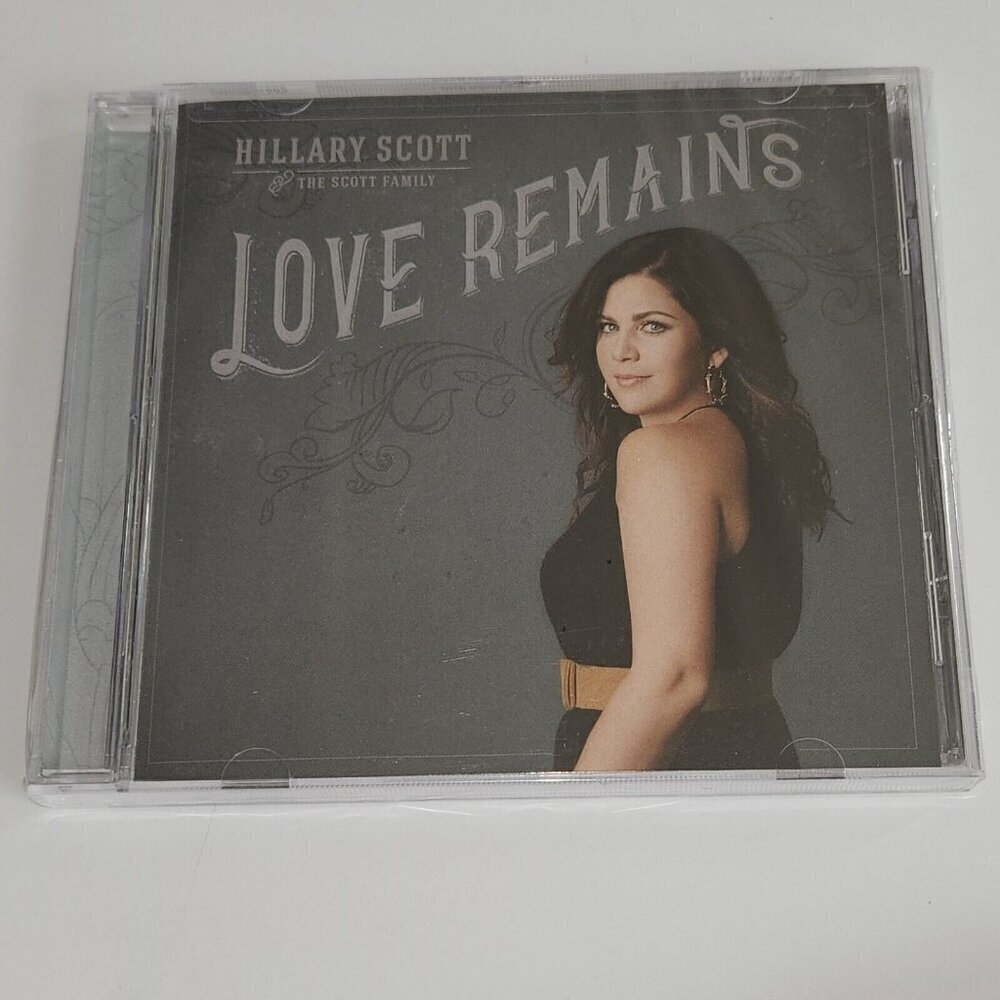 NEW Hillary Scott Family Love Remains Music CD FACTORY SEALED